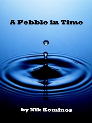 cover image of A Pebble in Time